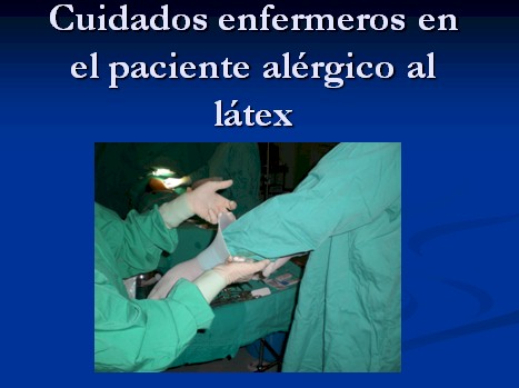alergia_latex_quirofano/enfermeria_enfermero_enfermera