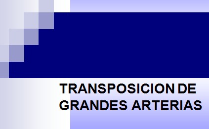 cardiopatias_congenitas/transposicion_grandes_arterias cardiopatias_congenitas/transposicion_grandes_arterias
