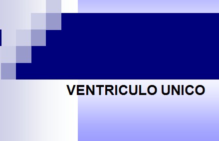 cardiopatias_congenitas/ventriculo_unico