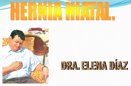 revision_hernia_hiatal/hiato_esofago_cardias revision_hernia_hiatal/hiato_esofago_cardias