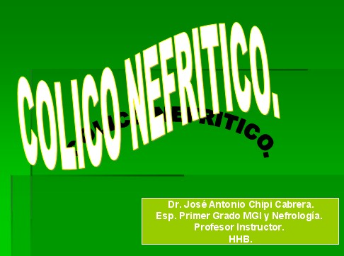 La Litiasis Renal constituye el 90 % de los causa del Cólico Nefrítico, 